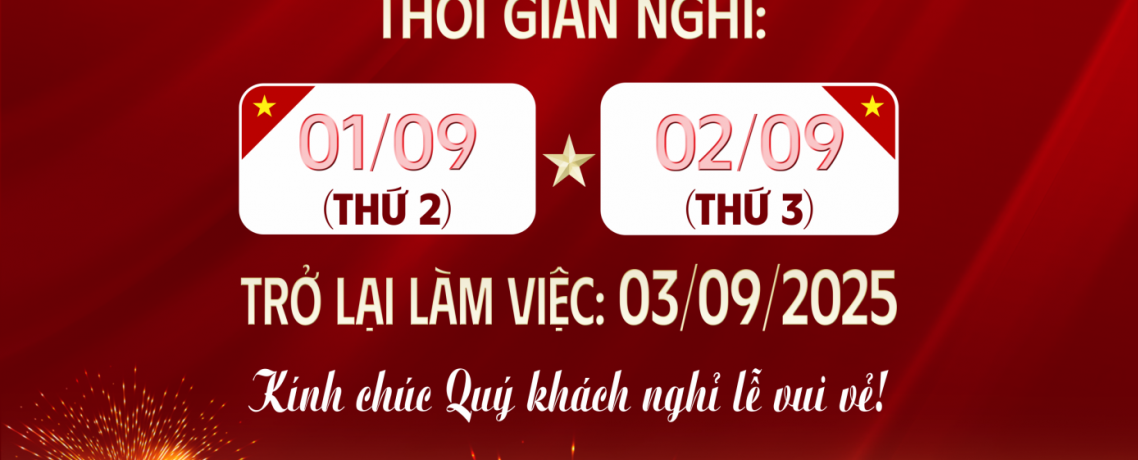 LỊCH NGHỈ LỄ 02/09/2025